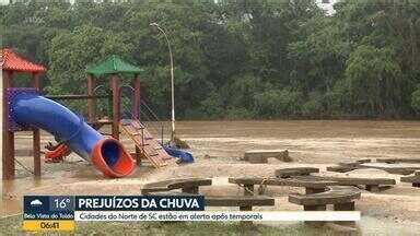 Bom Dia Santa Catarina Cidades Do Norte De Sc Enfrentam Estragos E