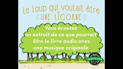 Le loup qui voulait être une licorne projet de livre audio YouTube