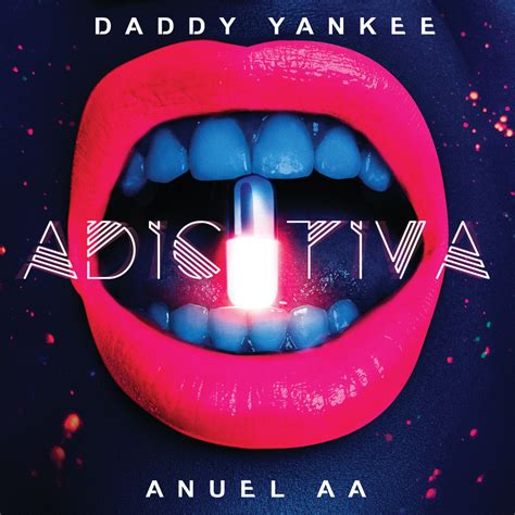 Daddy Yankee Anuel AA Adictiva Lyrics Genius Lyrics