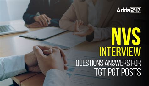 NVS Interview Questions Answers For TGT PGT Teachers Posts