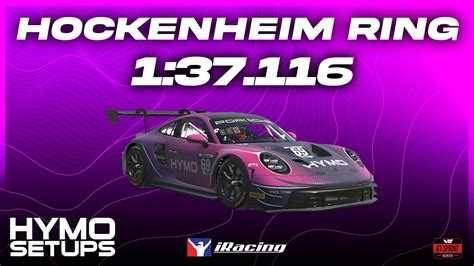 IRacing Hotlap Porsche 992 GT3 R Hockenheimring GT Sprint 2024