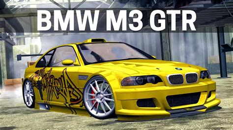 Nfs Most Wanted Bmw M3 Gtr Fully Customizable Youtube