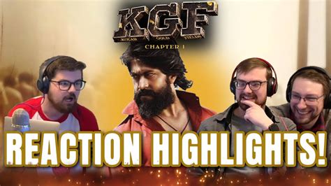 Reaction Highlights K G F Chapter 1 The Slice Of Life Podcast Youtube