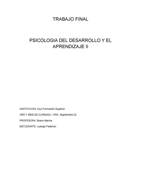 Final Psicologia 2 TRABAJO FINAL PSICOLOGIA DEL DESARROLLO Y EL