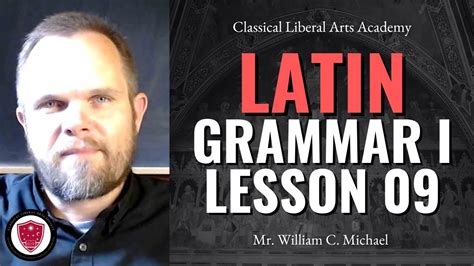 CLAA Latin Grammar I Lesson 09 YouTube