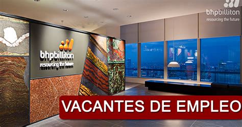 Hoy Nuevas Vacantes De Empleo En Bhp Billiton