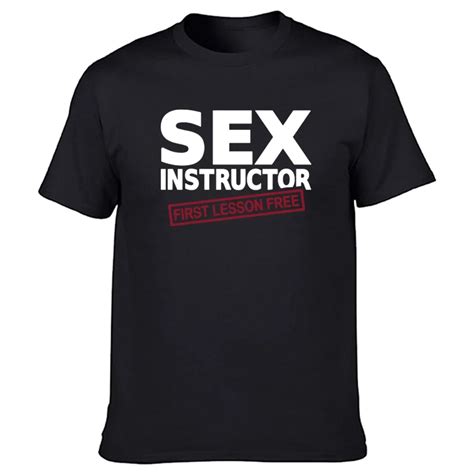 New Sex Instructor T Shirt For Men Short Sleeves Hip Hop O Neck Cotton Funny T