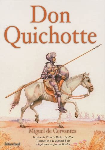 Don Quichotte De La Mancha De Miguel De Cervantès Album Livre Decitre