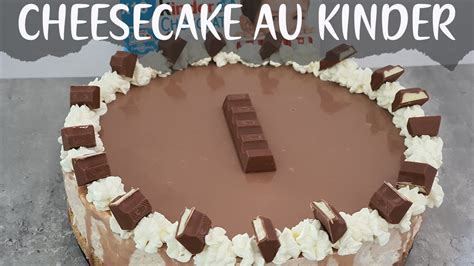 RECETTE Cheesecake au Kinder très facile à faire LACHOUFAMILY