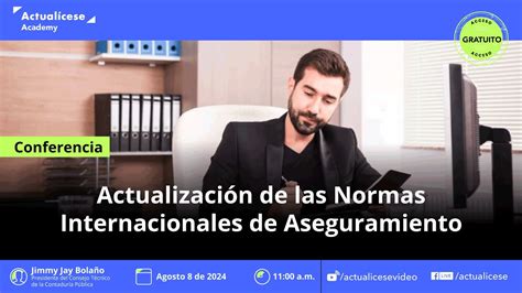 Actualización de las Normas Internacionales de Aseguramiento YouTube