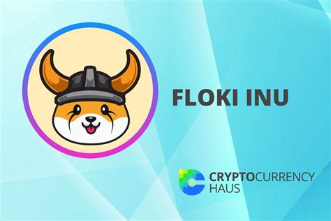 How To Buy Floki Inu In 10 Easy Steps Cryptocurrency Haus