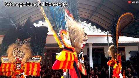 Pagelaran Reog Singo Manggolo Ketonggo Bungkal Ponorogo YouTube