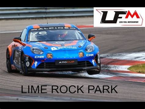 Lfm Low Fuel Motorsport Alpine Cup Lime Rock Park Youtube