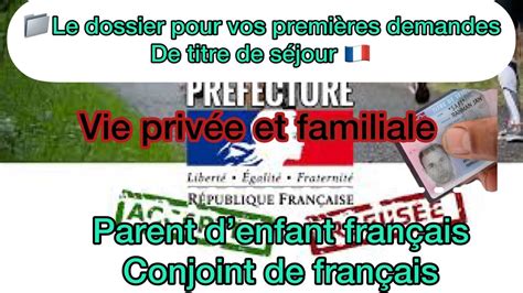 Première demande de titre de séjour parents denfant français et