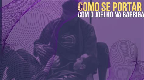 Transi O Do Joelho Na Barriga Jiu Jitsu Youtube