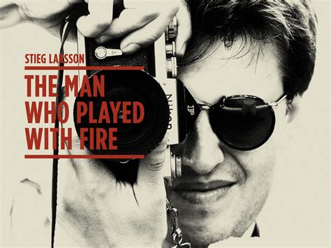 Trailer For Stieg Larsson The Man Who Played With Fire Documentary