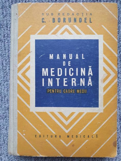 Manual De Medicina Interna Pentru Cadre Medii C Borundel 1979 634