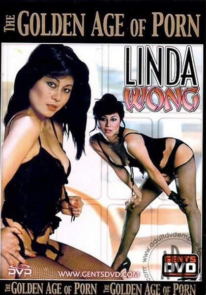 Golden Age Of Porn Linda Wong Full Movie Porno Videos Hub