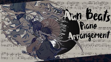 Aun Beats 阿吽のビーツ Piano Arrangement and English Sub YouTube