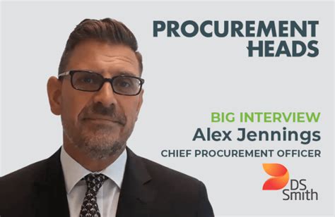 Alex Jennings Chief Procurement Officer Ds Smith Procurement Blogs