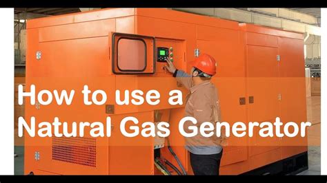 Generator Training How To Use A Natural Gas Generator How Does A Natural Gas Generator Work