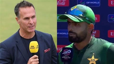 Pak Vs Ire Michael Vaughan Calls For Babar Azams Sacking Backs Ex