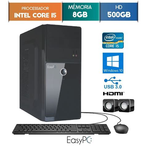 Computador EasyPC Intel Core I5 8GB HD 500GB Windows 10 CPU