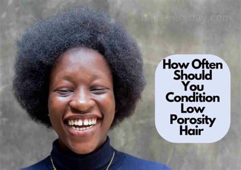 How Often Should You Condition Low Porosity Hair 5 Tips To Moisturize Non Porous Hair Hair