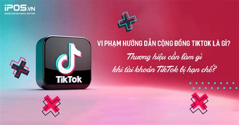 Vi Ph M H Ng D N C Ng Ng Tiktok L G Th Ng Hi U C N L M G Khi