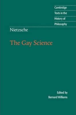 Nietzsche The Gay Science With A Prelude In German Rhymes And An Appendix Of Songs