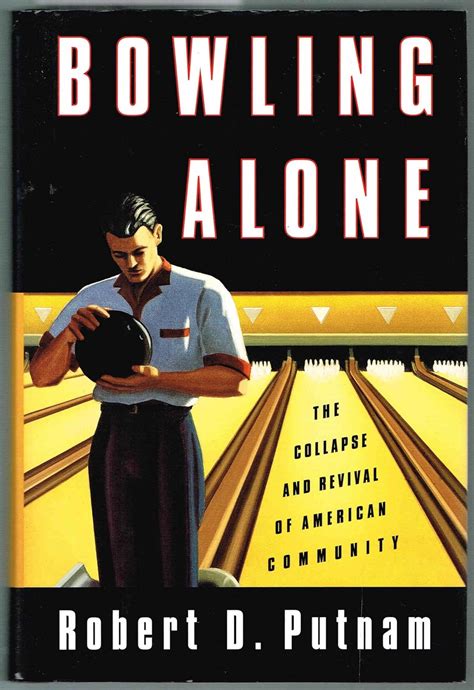 Buy Bowling Alone The Collapse And Revival Of American Community Book