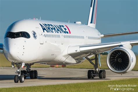 Airbus A350 941 Air France F HTYP JEAN BAPTISTE Rouer Flickr