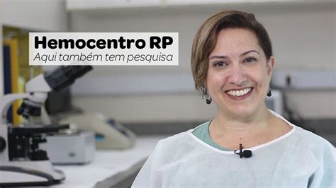 Hemocentro RP aqui também tem pesquisa Hemocentro RP