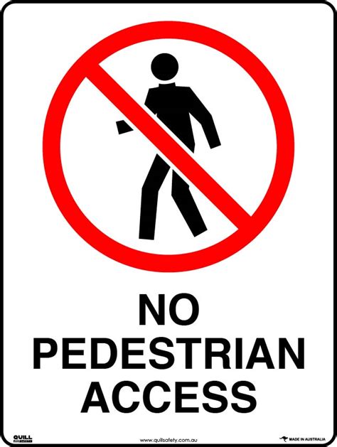 Prohibition Signs No Pedestrian Access Quill Safety