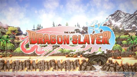 The Last Dragon Slayer Official Gameplay Trailer Youtube