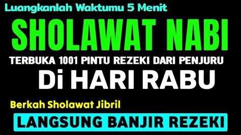 KHUSUS PAGI INI Sholawat Jibril Pengabul Hajat Mendatangkan Rezeki