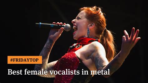 Friday Top 25 Best Female Vocalists In Metal Articles Ultimate