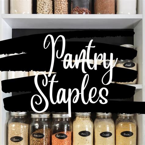 Must Have Pantry Staples