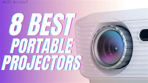 8 Best Portable Projectors 2024 Youtube