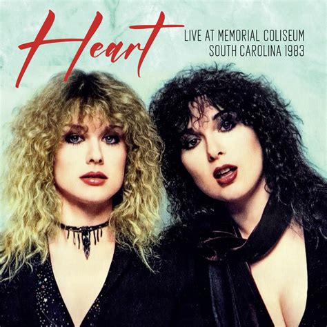 Live At The Memorial Coliseum, South Carolina 1983 by Heart: Amazon.co