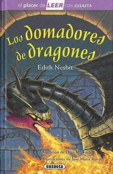 Libro Los Domadores De Dragones Leer Con Susaeta Nivel 4 De Susaeta