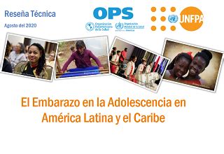 Unfpa Am Rica Latina Y El Caribe Rese A T Cnica El Embarazo En La Adolescencia En Am Rica