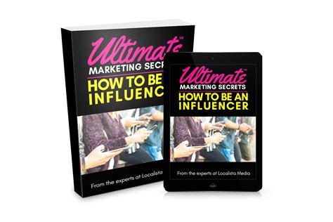 Ultimate Marketing Secrets How To Become An Influencer Ultimate