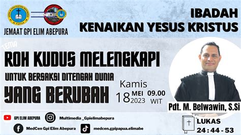 Live Ibadah Kenaikan Yesus Kristus [ 18 Mei 2023 ] Gpielimabepura