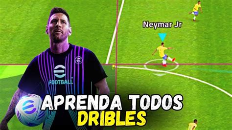 Como Fazer Todos Os Dribles Do Efootball Mobile Aprenda Os