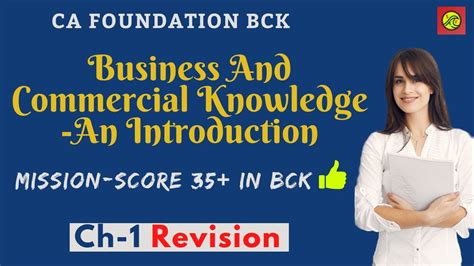 CA Foundation BCK Chapter 1 Business And Commercial Knowledge An