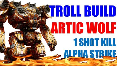 Troll Buildl Artic Wolf Acw Alpha Strike Mechwarrior Online