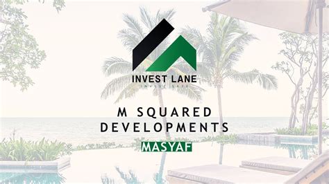 Masyaf M Squared Developments مصيف ام سكويرد للتطوير العقاري