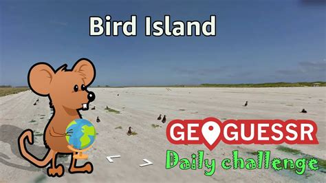 Geoguessr Daily Challenge Bird Island YouTube