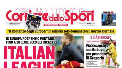 Prima Pagina Corriere Dello Sport “e Dovbyk La Nuova Tentazione Del